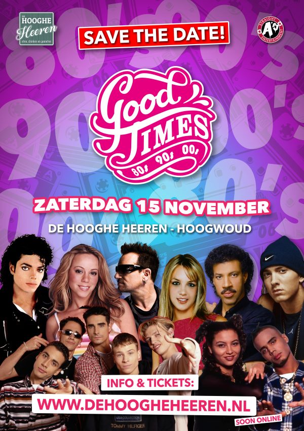 Good Times – Het ultieme 80’s, 90’s & 00’s feest